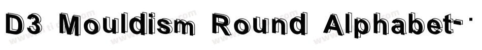 D3 Mouldism Round Alphabet字体转换